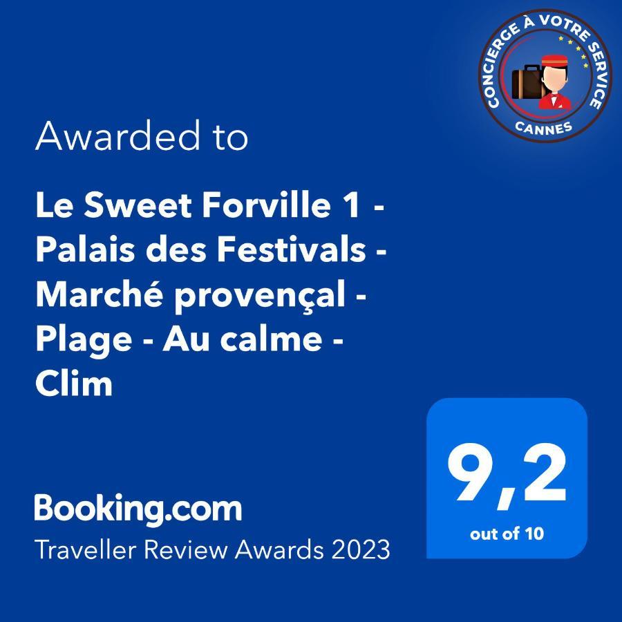 Le Sweet Forville 1 - Palais Des Festivals - Marche Provencal - Plage - Au Calme - Clim Cannes Exterior foto